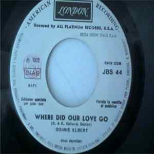 Donnie Elbert / Gilbert O'Sullivan - Where Did Our Love Go / No Matter How I Try Mp3