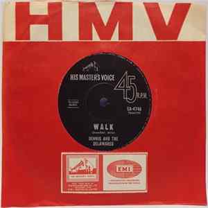 Dennis And The Delawares - Walk Mp3