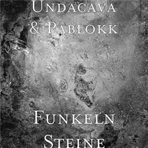 Undacava & Pablokk - Funkeln Steine Mp3