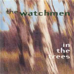 The Watchmen - In The Trees Mp3