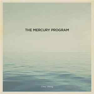 The Mercury Program - Chez Viking Mp3
