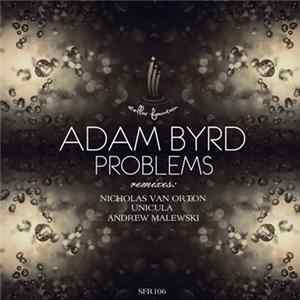 Adam Byrd - Problems Mp3