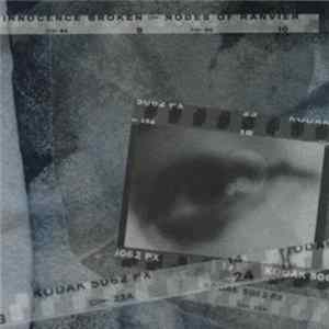 Innocence Broken / Nodes Of Ranvier - Split Mp3