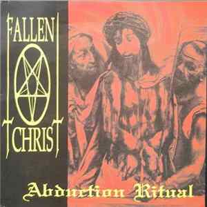 Fallen Christ - Abduction Ritual Mp3