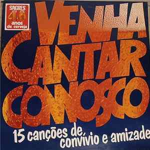 Various - Sagres 40 Anos De Cerveja - Venha Cantar Connosco 15 Canções De Convivio E Amizade Mp3
