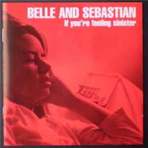 Belle And Sebastian - If You're Feeling Sinister Mp3