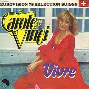Carole Vinci - Vivre Mp3