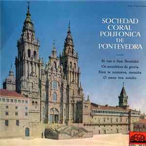 Sociedad Coral Polifónica de Pontevedra - SI Vas O San Benitiño Mp3
