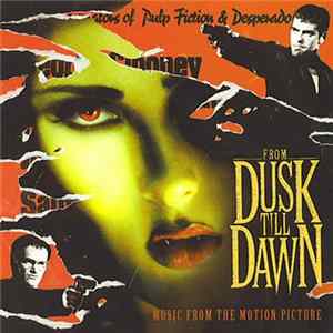 Various - From Dusk Till Dawn: Music From The Motion Picture Mp3