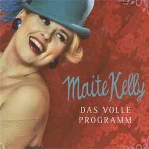 Maite Kelly - Das Volle Programm Mp3
