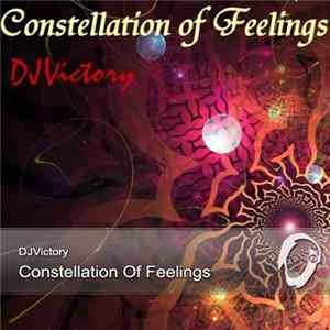 DJVictory - Constellation Of Feelings Mp3