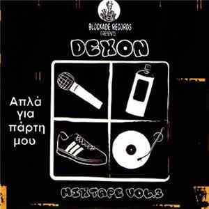 Dexon - Aπλά για πάρτη μου (Mixtape Vol. 3) Mp3