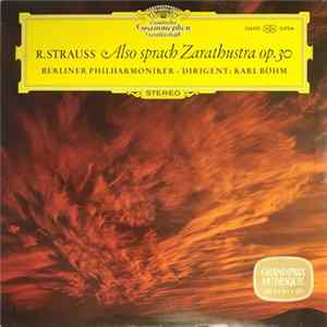 R. Strauss - Berliner Philharmoniker, Karl Böhm - Also Sprach Zarathustra, Op. 30 Mp3