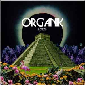 Organik - Rebirth Mp3