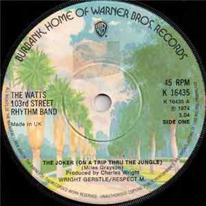 The Watts 103rd St Rhythm Band - The Joker (On A Trip Thru The Jungle) / Brown Sugar Mp3