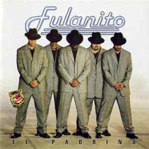 Fulanito - El Padrino Mp3