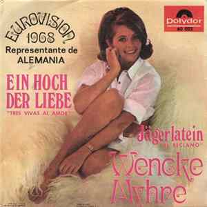 Wencke Myhre - Ein Hoch Der Liebe / Jägerlatein Mp3