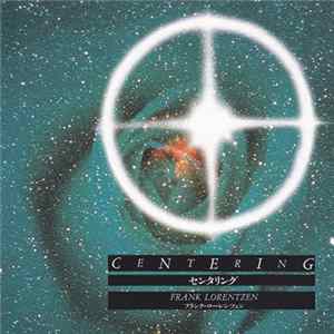 Frank Lorentzen - Centering (センタリング) Mp3