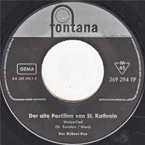 Das Birkner-Duo - Der Alte Postillon Von St. Kathrein / Des Wilddiebs Reue Mp3