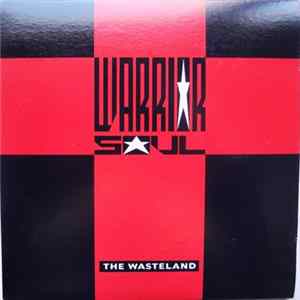 Warrior Soul - The Wasteland Mp3