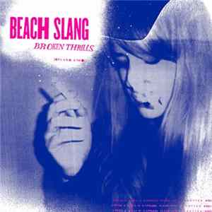Beach Slang - Broken Thrills Mp3