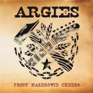 Argies - Prost Nazdrowie Cheers Mp3