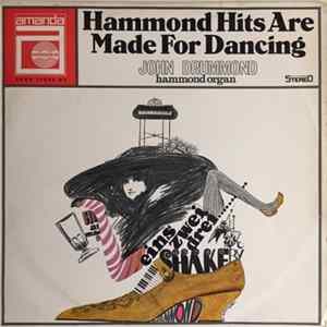 John Drummond - Hammond Hits Are Made For Dancing Mp3