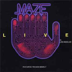 Maze Featuring Frankie Beverly - Live In Los Angeles Mp3