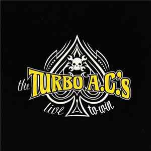 The Turbo A.C.'s - Live To Win Mp3