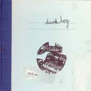 múm - Dusk Log Mp3