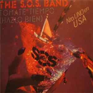 The S.O.S. Band - Tomate Tiempo (Hazlo Bien) Mp3