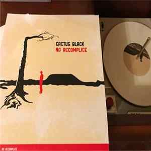 Cactus Black - No Accomplice Mp3