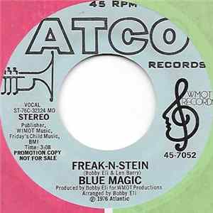 Blue Magic - Freak-N-Stein Mp3