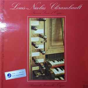 Bernard Foccroulle, Louis-Nicolas Clérambault - Premier Livre d' Orgue Mp3