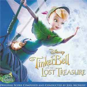 Joel McNeely - TinkerBell and the Lost Treasure (Disney Fairies) Mp3