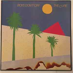 The Cure - Boys Don't Cry Mp3