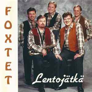 Foxtet - Lentojätkä Mp3