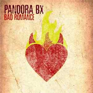 Pandora BX - Bad Romance Mp3