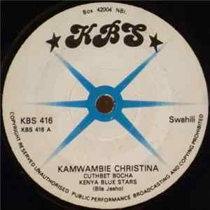 Kenya Blue Stars - Kamwambie Christina , Nalilia Mtoto Mp3