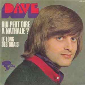 Dave - Qui Peut Dire À Nathalie? Mp3